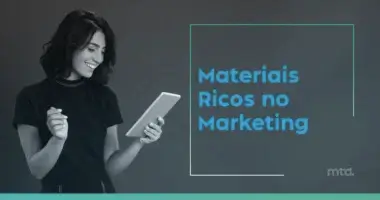 Material Rico no Marketing