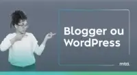 Blogger ou WordPress