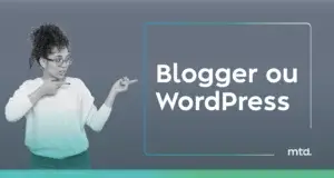 Blogger ou WordPress