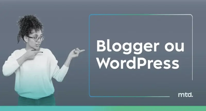 Blogger ou WordPress